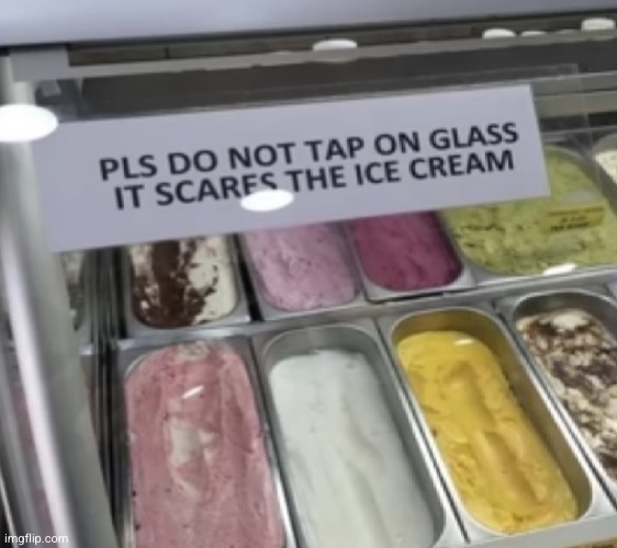 Meme #2,695 | image tagged in memes,funny,repost,glass,ice cream,scared | made w/ Imgflip meme maker