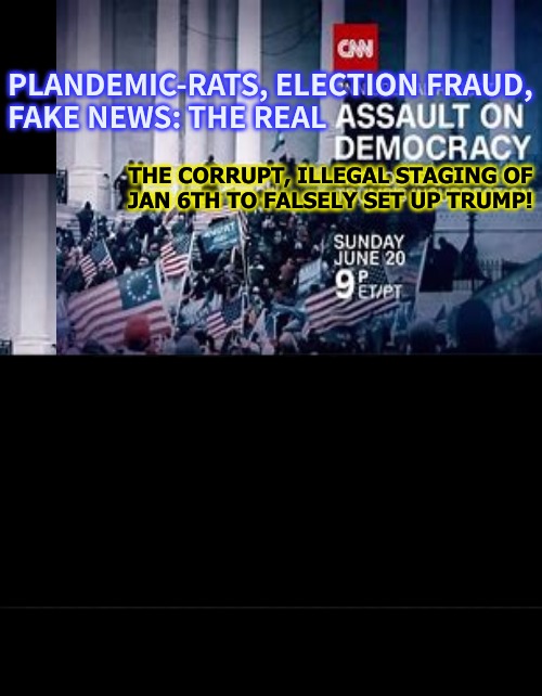 img is becoming woke, see if this one gets booted too.. | PLANDEMIC-RATS, ELECTION FRAUD,
FAKE NEWS: THE REAL; THE CORRUPT, ILLEGAL STAGING OF
JAN 6TH TO FALSELY SET UP TRUMP! | image tagged in plandemic rats | made w/ Imgflip meme maker