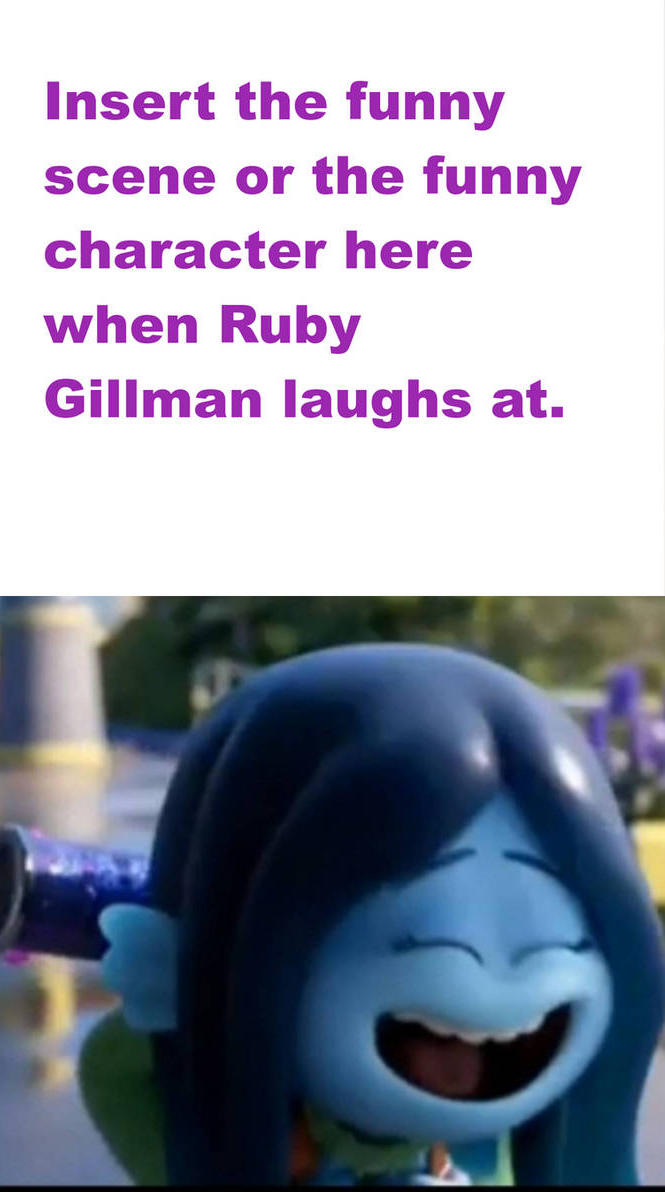 Ruby Gillman laughing at what Blank Meme Template