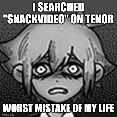 /srs (do not search unless yall want this to be NSFW) | I SEARCHED "SNACKVIDEO" ON TENOR; WORST MISTAKE OF MY LIFE | image tagged in basil afraid omori | made w/ Imgflip meme maker