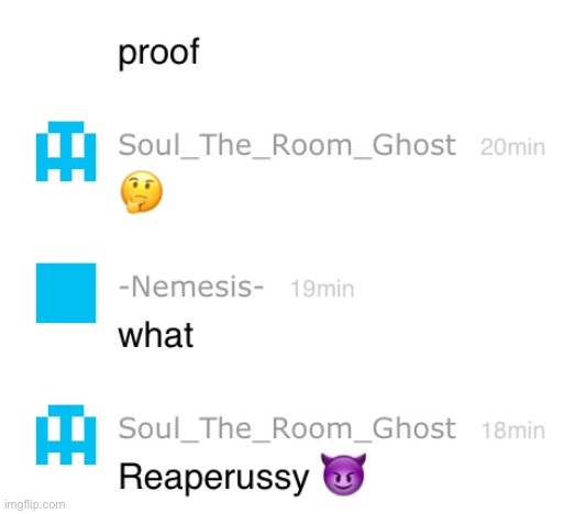 reaperussy | made w/ Imgflip meme maker