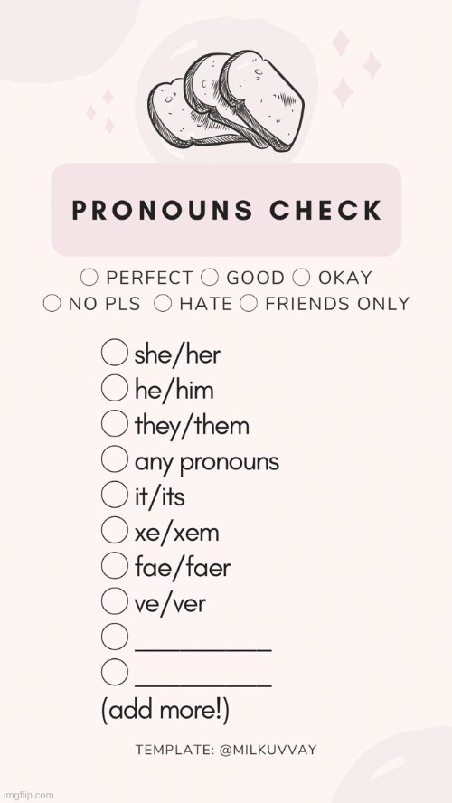 pronoun check | image tagged in pronoun check | made w/ Imgflip meme maker