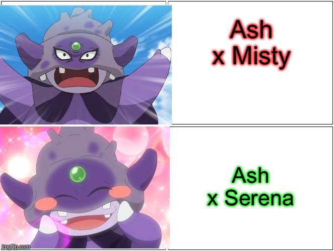 Which ship is better? | Ash x Misty; Ash x Serena | image tagged in galar slowking drake hotline | made w/ Imgflip meme maker