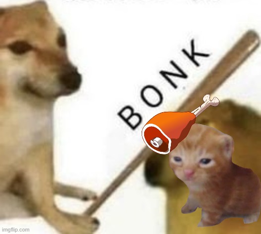 Bonk | image tagged in bonk | made w/ Imgflip meme maker
