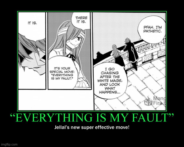 Jellal’s special move! | image tagged in jellal,erza scarlet,memes,fairy tail,fairy tail 100 years quest,demotivationals | made w/ Imgflip meme maker