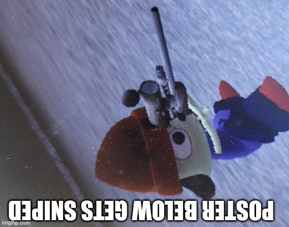parappa snipes the person below | image tagged in parappa snipes the person below | made w/ Imgflip meme maker