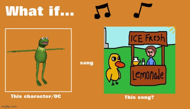 if kermit the frog sang the duck song | image tagged in what if this character - or oc sang this song,the duck song,the muppets,kermit the frog,disney | made w/ Imgflip meme maker