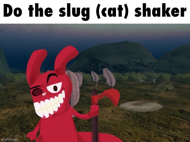 I drew the slugcat | made w/ Imgflip meme maker