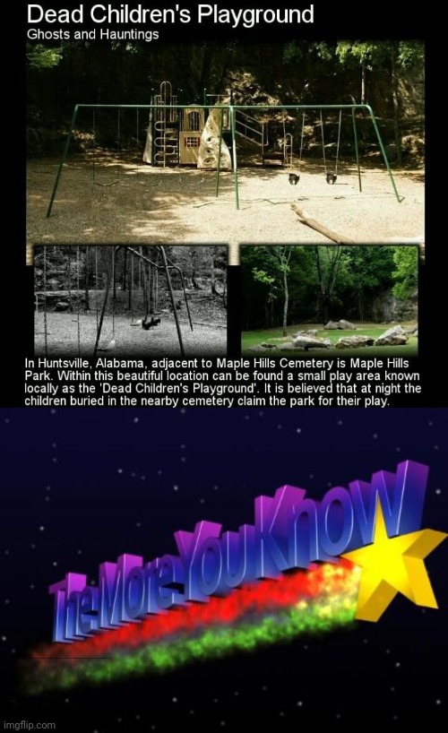 Dead Children's playground | image tagged in the more you know,dead,children,playground,memes,park | made w/ Imgflip meme maker