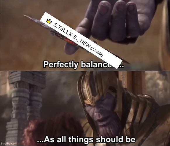 222,222 points exactly | image tagged in thanos perfectly balanced as all things should be | made w/ Imgflip meme maker