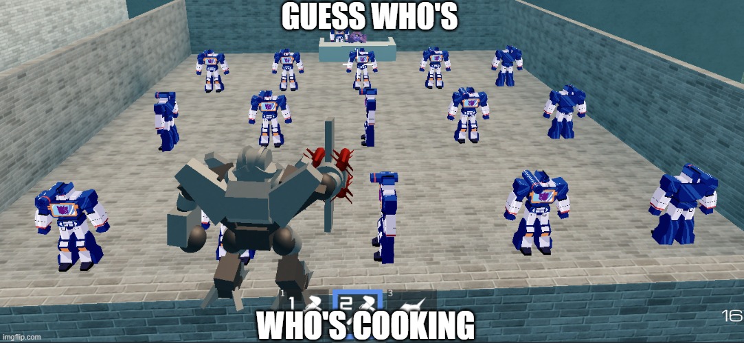 Guess who's cooking | GUESS WHO'S; WHO'S COOKING | image tagged in the army of soundwaves,let him cook,memes,funny,transformers | made w/ Imgflip meme maker