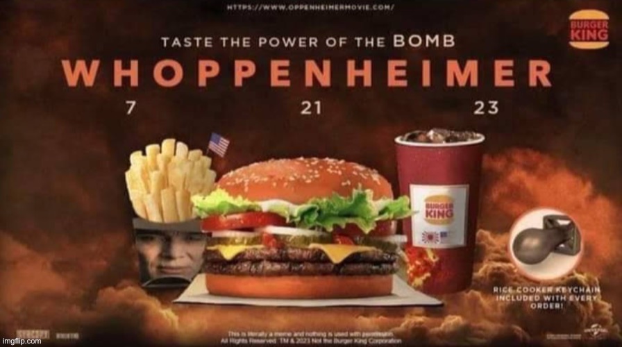 Whoppenheimer | image tagged in whoppenheimer | made w/ Imgflip meme maker