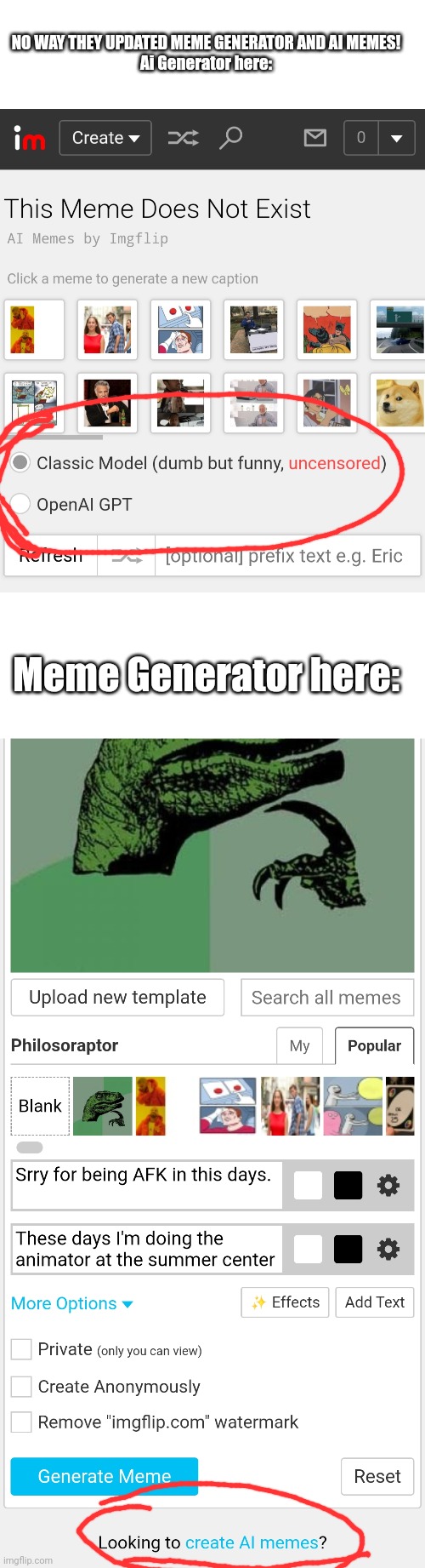 NO WAY | NO WAY THEY UPDATED MEME GENERATOR AND AI MEMES!



Ai Generator here:; Meme Generator here: | image tagged in no way,ai,chatgpt | made w/ Imgflip meme maker