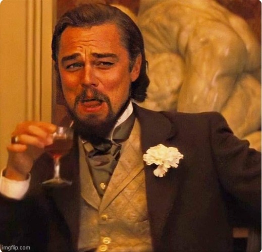 Laughing Leonardo DI Caprio | image tagged in laughing leonardo di caprio | made w/ Imgflip meme maker