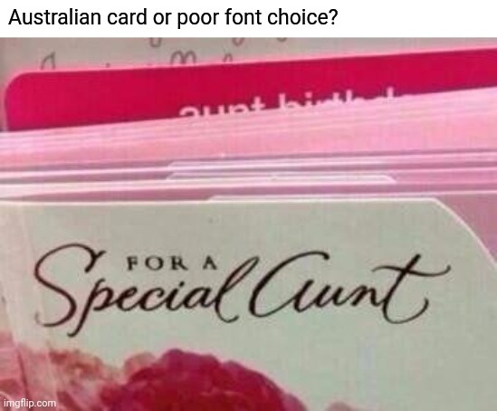 G'day | Australian card or poor font choice? | image tagged in memes,fun,australia | made w/ Imgflip meme maker