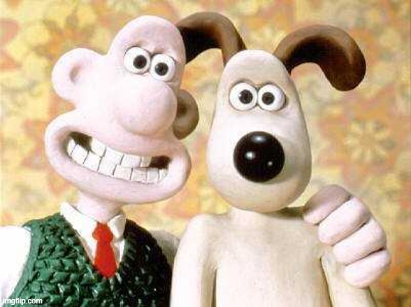 wallace and gromit | image tagged in wallace and gromit | made w/ Imgflip meme maker