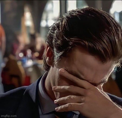 image tagged in patrick bateman | made w/ Imgflip meme maker