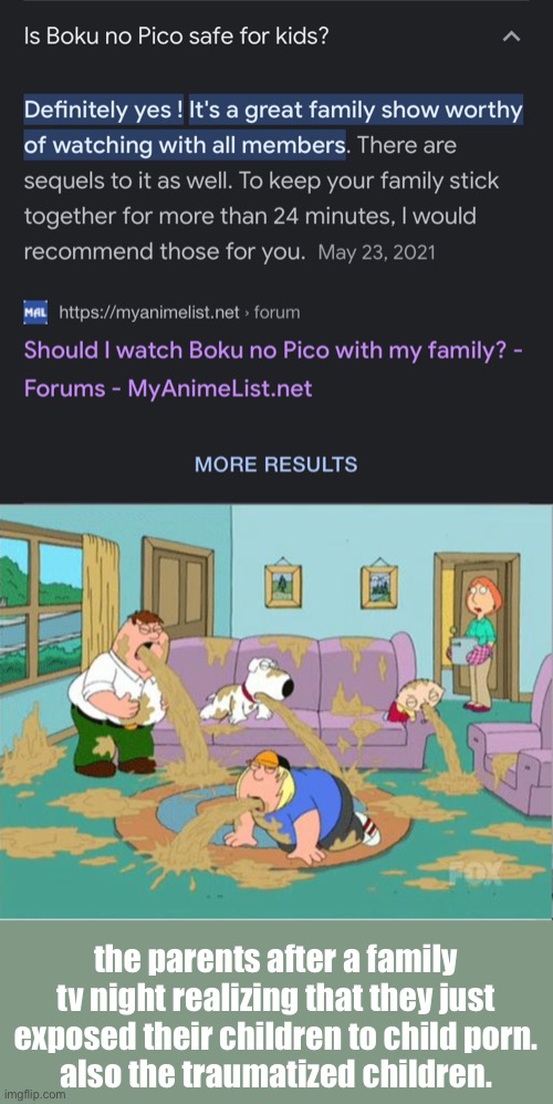 koi wo | the parents after a family tv night realizing that they just exposed their children to child porn.
also the traumatized children. | image tagged in family guy puke | made w/ Imgflip meme maker