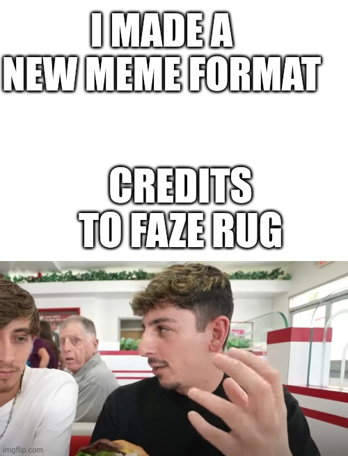 Old man staring at Faze Rug | I MADE A NEW MEME FORMAT; CREDITS TO FAZE RUG | image tagged in funny,old man,stare | made w/ Imgflip meme maker
