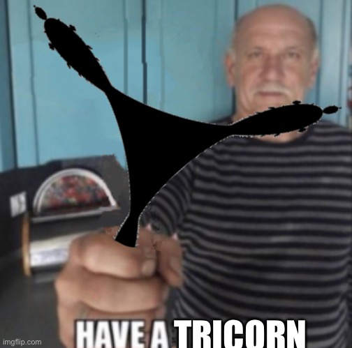 TRICORN | made w/ Imgflip meme maker