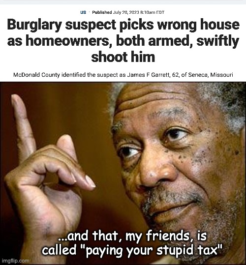 ...and that, my friends, is called "paying your stupid tax" | image tagged in this morgan freeman | made w/ Imgflip meme maker