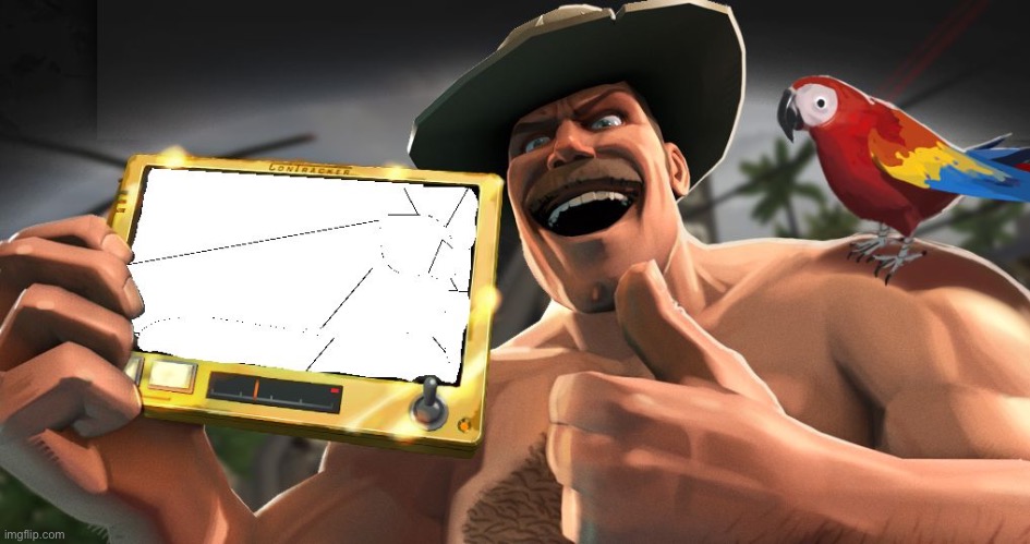 Saxton Hale’s Contracker | image tagged in saxton hale s contracker | made w/ Imgflip meme maker