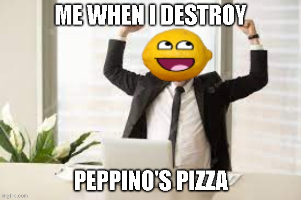 Destroyed Peppino's Pizza | ME WHEN I DESTROY; PEPPINO'S PIZZA | image tagged in pizza tower | made w/ Imgflip meme maker