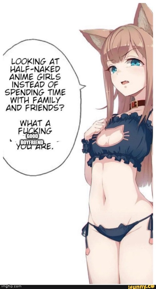 GOOD BOYFRIEND | image tagged in anime | made w/ Imgflip meme maker