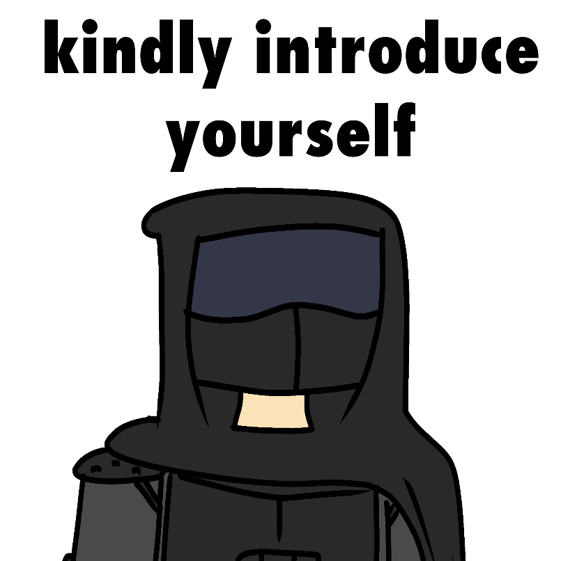 kindly introduce yourself Blank Meme Template