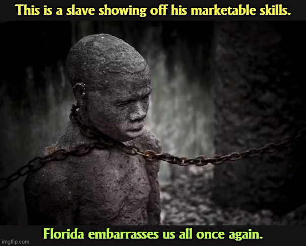 This is a slave showing off his marketable skills. Florida embarrasses us all once again. | image tagged in slavery,high school,shop,skills | made w/ Imgflip meme maker