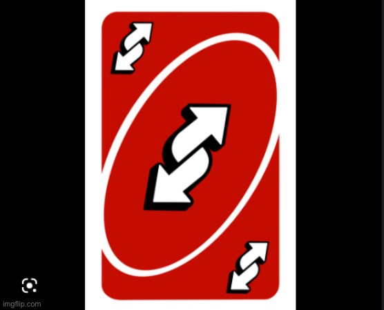 uno reverse card | image tagged in uno reverse card | made w/ Imgflip meme maker