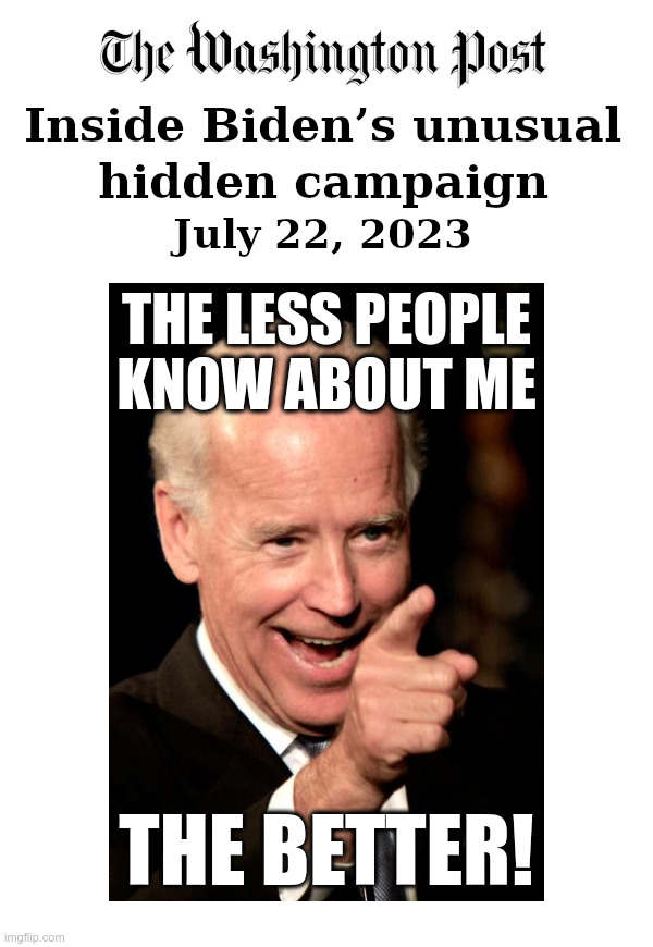 Inside Biden's Unusual Hidden Campaign | image tagged in joe biden,hunter biden,biden crime family,merrick garland,doj,fbi | made w/ Imgflip meme maker