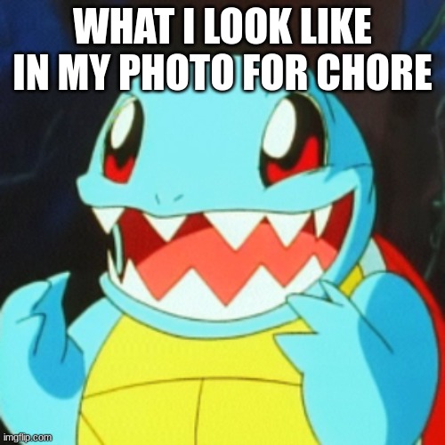 No one will dance with me | WHAT I LOOK LIKE IN MY PHOTO FOR CHORE | made w/ Imgflip meme maker