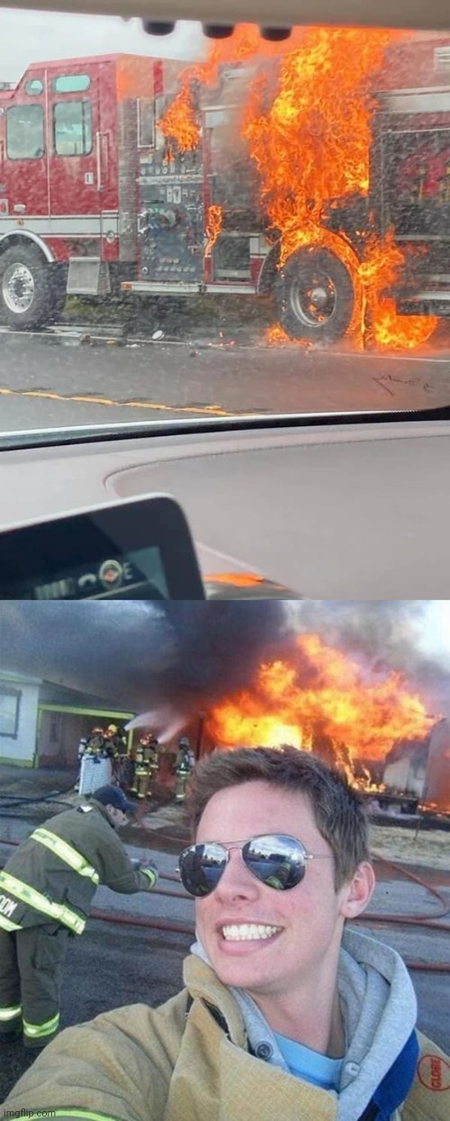 Firey Fire Truck | image tagged in douchebag firefighter,fire,fire truck,you had one job,memes,truck | made w/ Imgflip meme maker