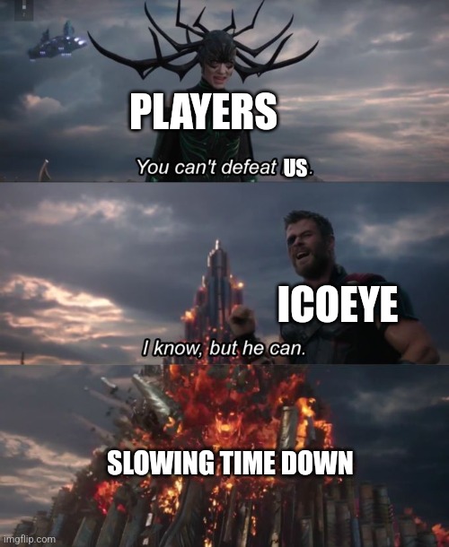 Progressbar95 Updates #8 | PLAYERS; US; ICOEYE; SLOWING TIME DOWN | image tagged in you can't defeat me | made w/ Imgflip meme maker