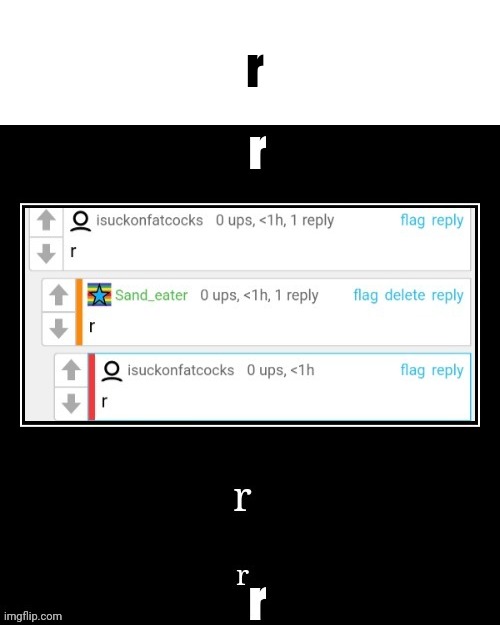 r | made w/ Imgflip meme maker