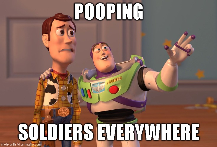 world war 2 resume | POOPING; SOLDIERS EVERYWHERE | image tagged in memes,x x everywhere | made w/ Imgflip meme maker