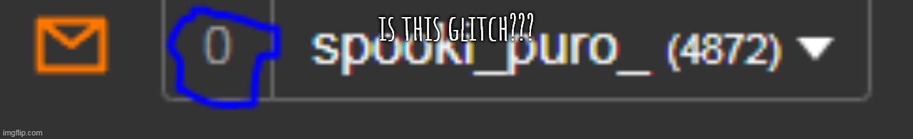 glitch | is this glitch??? | image tagged in glitch | made w/ Imgflip meme maker