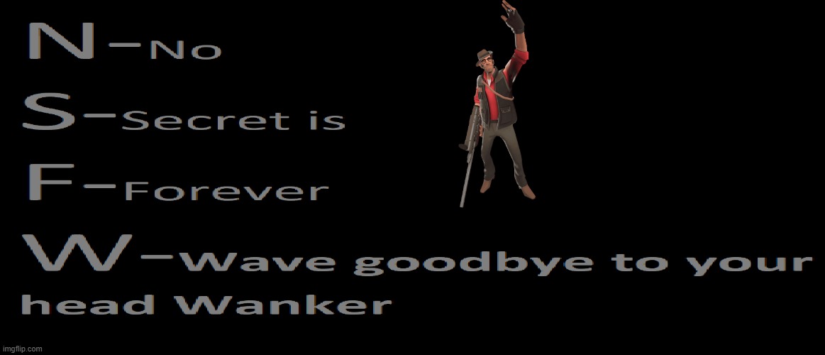 image tagged in the sniper tf2 meme | made w/ Imgflip meme maker