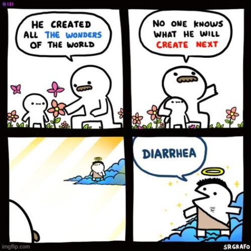 Billy and Mike find out about the next creation | image tagged in creation,wonder,world,diarrhea | made w/ Imgflip meme maker