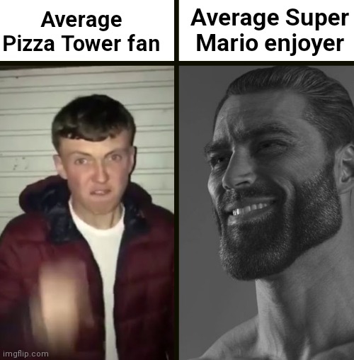 Average Fan vs Average Enjoyer | Average Pizza Tower fan; Average Super Mario enjoyer | image tagged in average fan vs average enjoyer | made w/ Imgflip meme maker