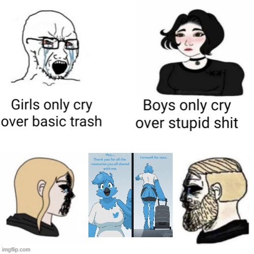Eroicans Cry Too, Eroicans do Have Feelings. | image tagged in girls only cry | made w/ Imgflip meme maker