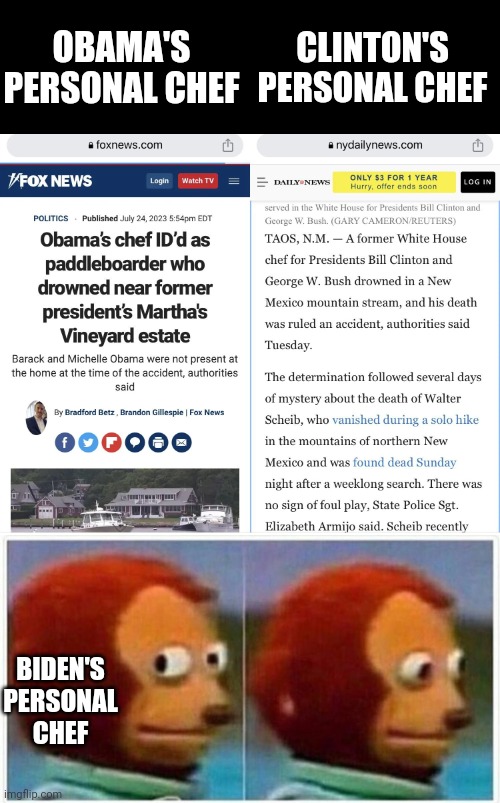 Biden's Personal Chef | OBAMA'S PERSONAL CHEF; CLINTON'S PERSONAL CHEF; BIDEN'S PERSONAL CHEF | image tagged in memes,monkey puppet | made w/ Imgflip meme maker
