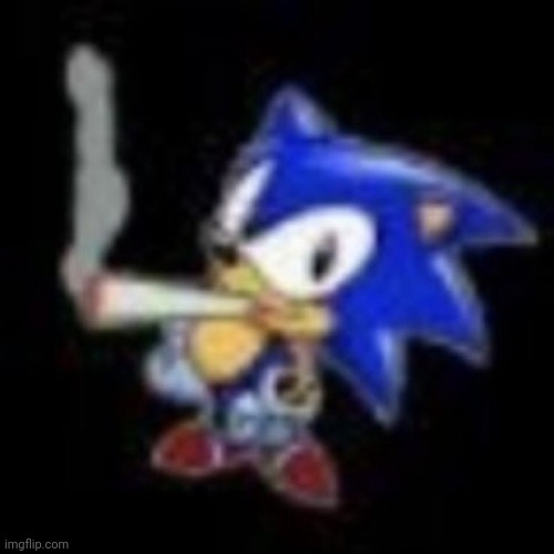 classic sonic smoking dat zaza | image tagged in classic sonic smoking dat zaza | made w/ Imgflip meme maker