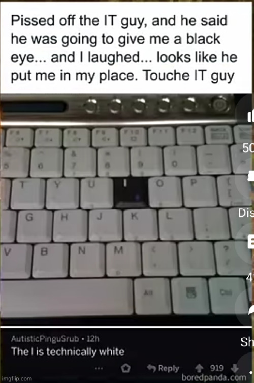 idk if I would rather have a dumb looking keyboard tho | image tagged in keyboard,i,black eye,funny,funny texts,good stuff | made w/ Imgflip meme maker
