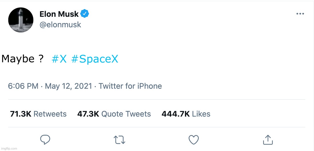 #X #SpaceX; Maybe ? | image tagged in x | made w/ Imgflip meme maker