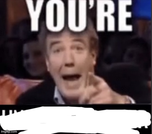 You’re underage user | image tagged in you re underage user | made w/ Imgflip meme maker