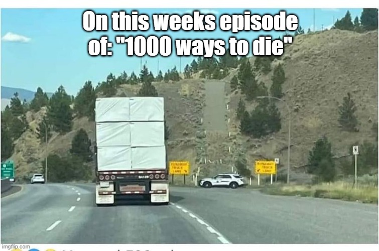 Dumb Cop | On this weeks episode of: "1000 ways to die" | image tagged in stupid people,darwin award | made w/ Imgflip meme maker