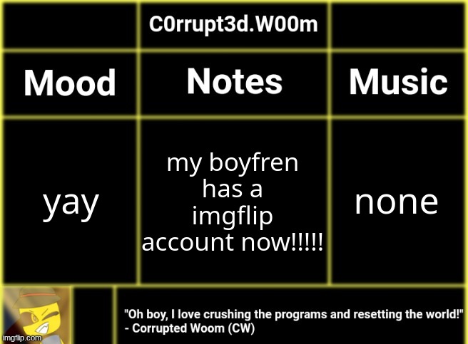 yippee!!! | yay; none; my boyfren has a imgflip account now!!!!! | made w/ Imgflip meme maker