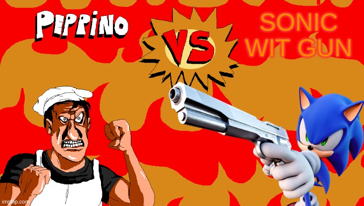 Peppino VS Blank | SONIC WIT GUN | image tagged in peppino vs blank | made w/ Imgflip meme maker
